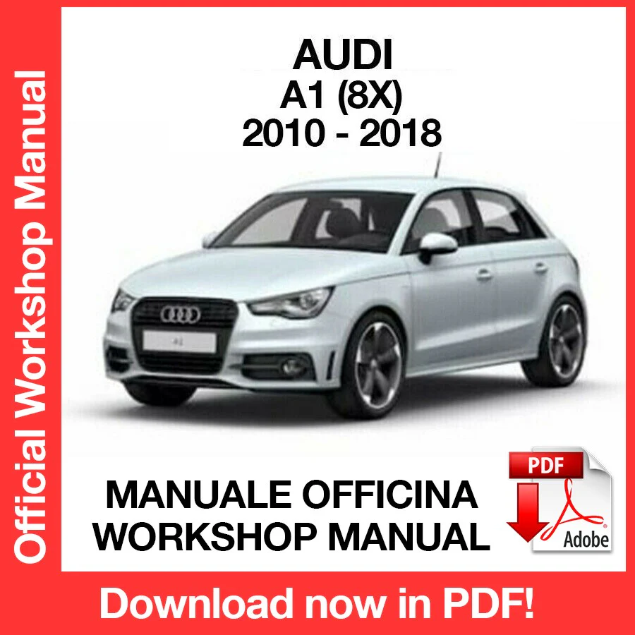 MANUALE OFFICINA AUDI A1 (2010-2018) (EN)