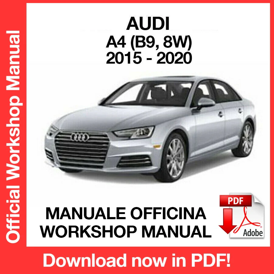 MANUALE OFFICINA AUDI A4 B9 8W (2015-2020) (EN)