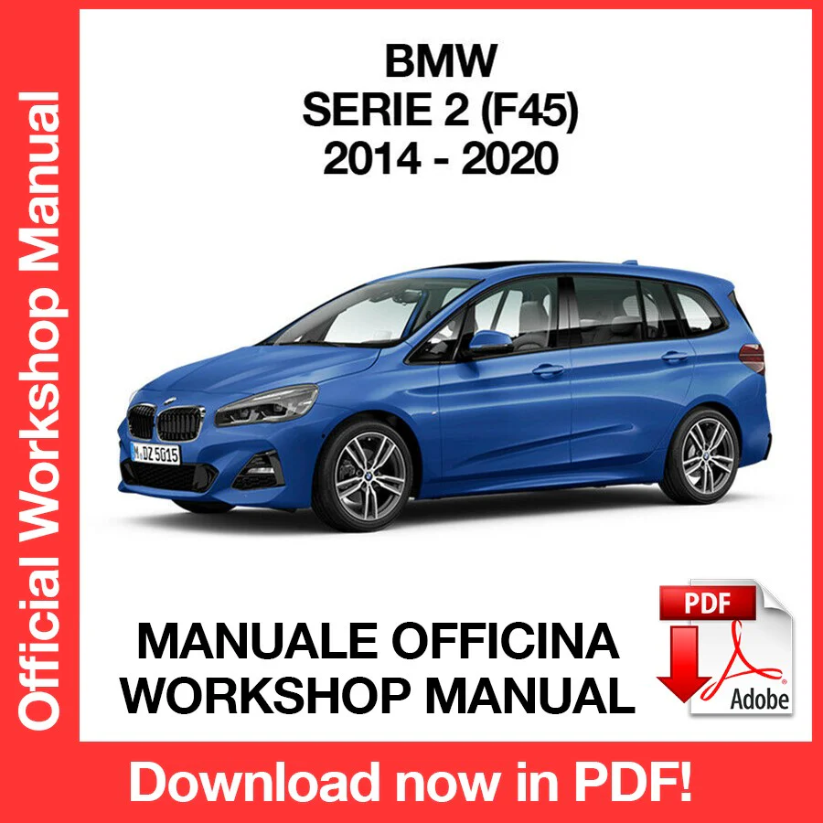 MANUALE OFFICINA BMW SERIE 2 F45 216d (2014-2020) (EN)